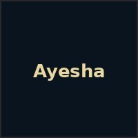 Ayesha K.